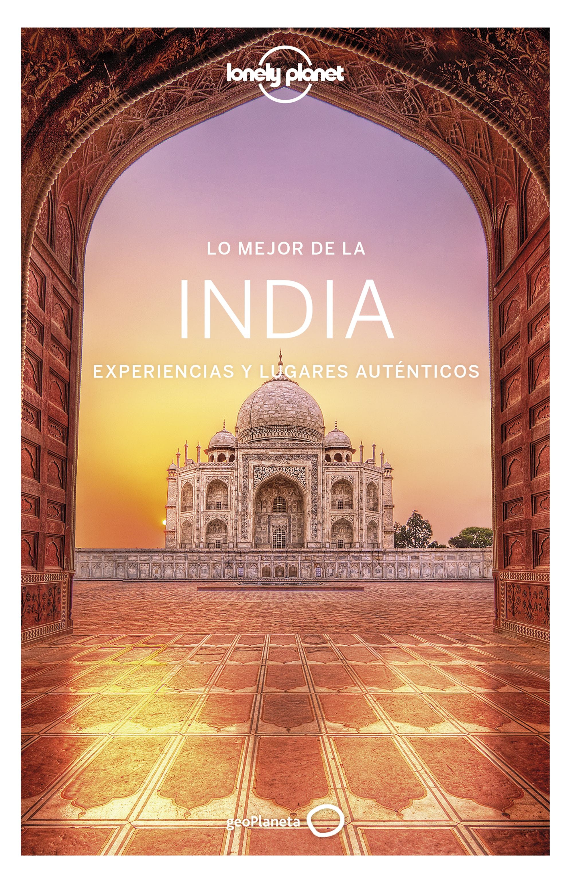 Lo mejor de la India 1. Anirban Mahapatra (GeoPlaneta) 9788408216674