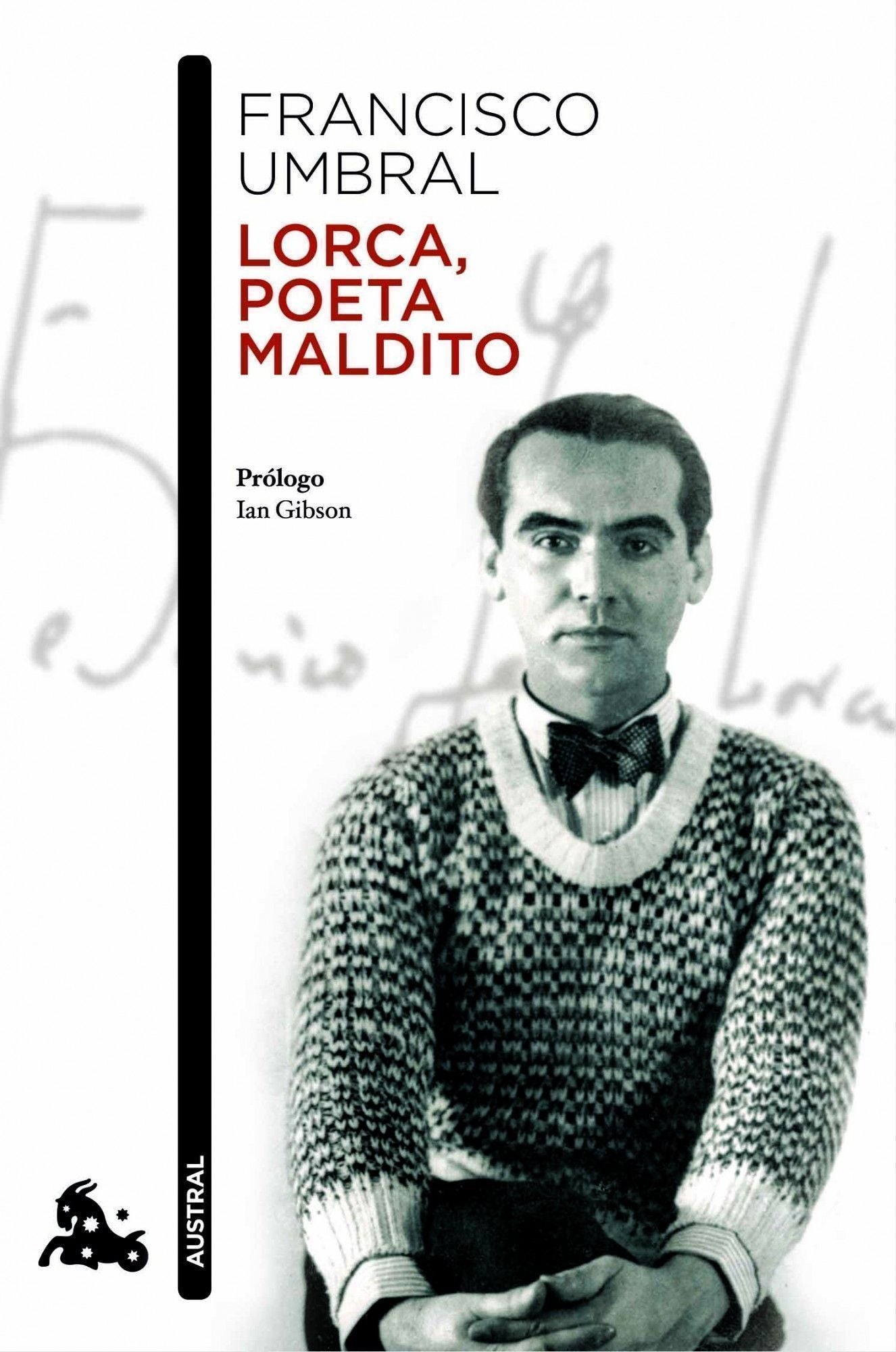 Lorca, poeta maldito: Prólogo de Ian Gibson