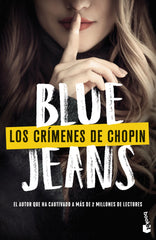 Los crímenes de Chopin: Bilogía Chopin, 1. Blue Jeans (Booket) 9788408272168