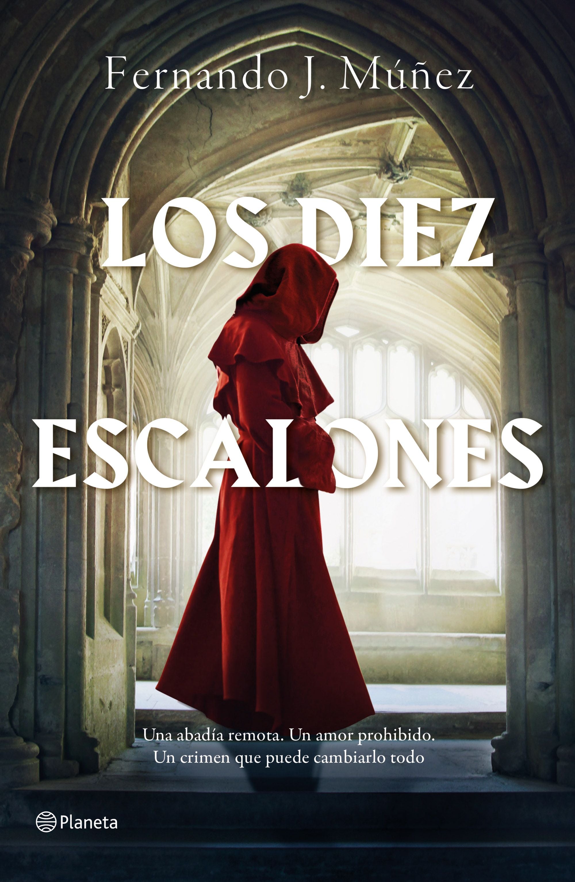 Los Diez Escalones. Fernando J. Múñez (Editorial Planeta) 9788408242284