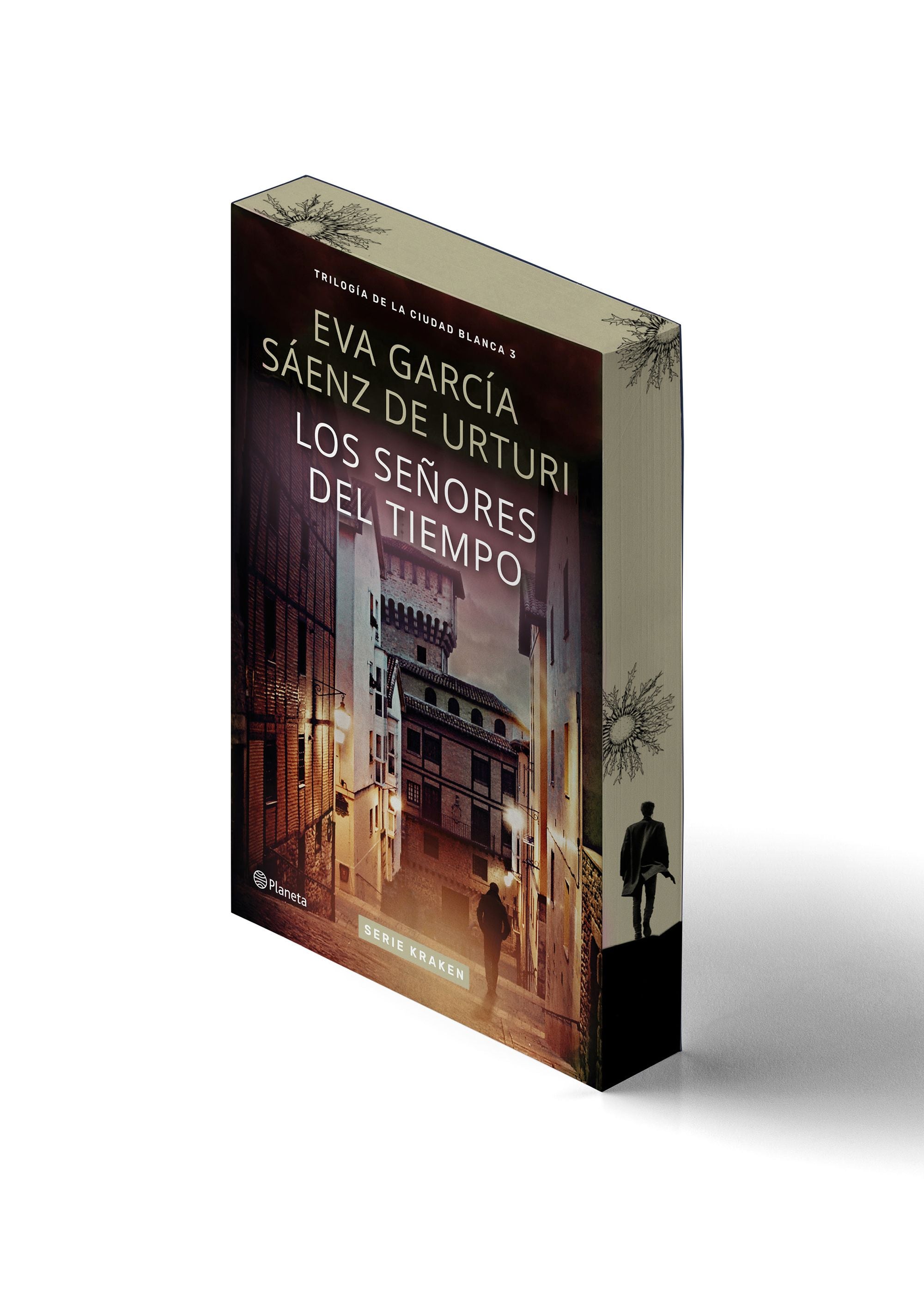 Los Señores del Tiempo (edición especial con cantos decorados): SERIE KRAKEN. Eva García Sáenz de Urturi (Editorial Planeta) 9788408310921