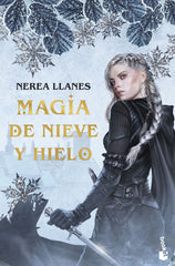Magia de nieve y hielo. Nerea Llanes (Booket) 9788408315513