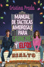Manual de tácticas amorosas para grinches y elfos. Cristina Prada (Esencia) 9788408294382