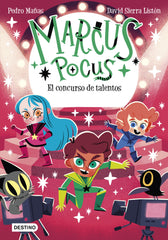 Marcus Pocus 4. El concurso de talentos. Pedro Mañas (Destino Infantil & Juvenil) 9788408274193