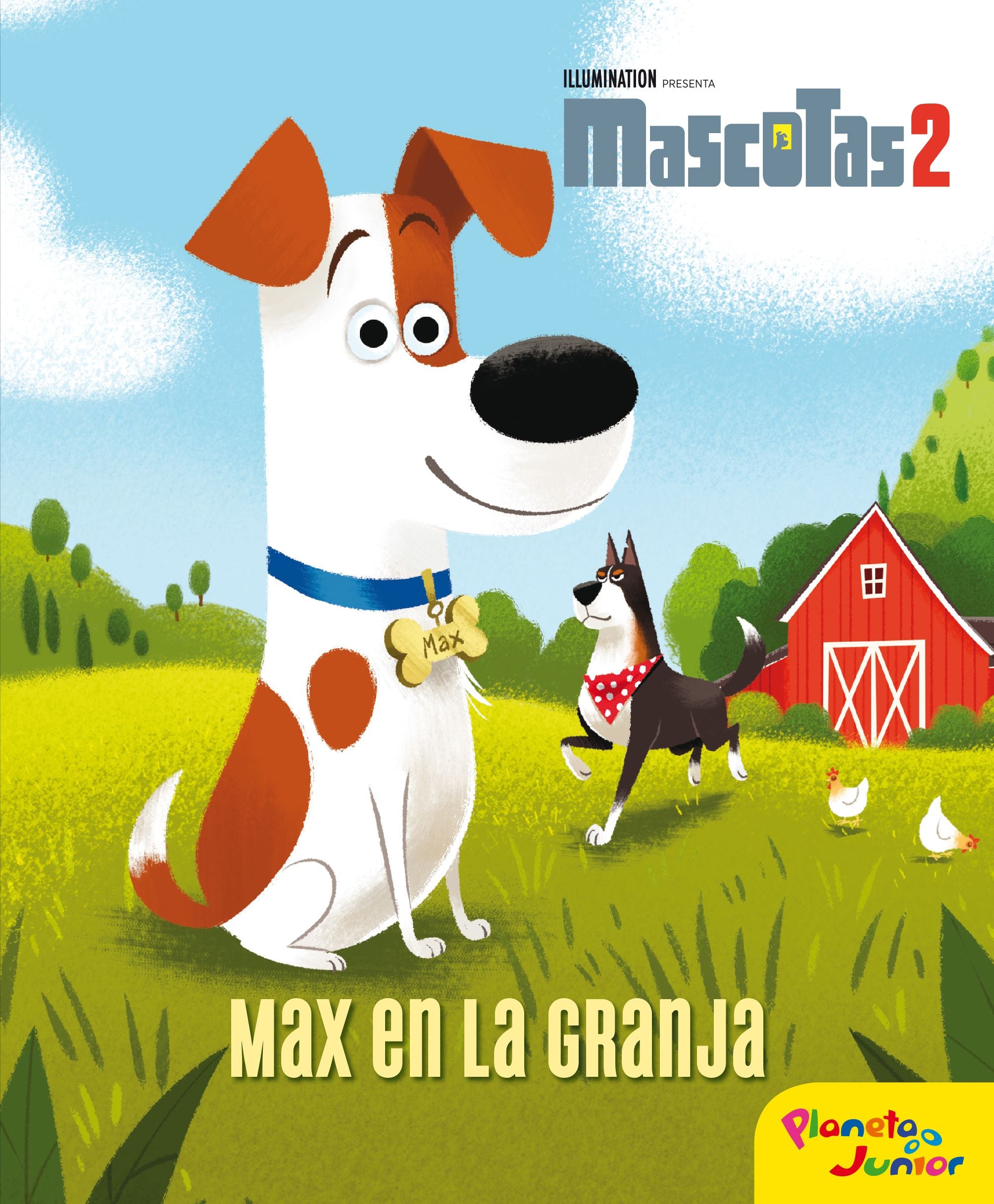 Mascotas 2. Max en la granja. Universal Studios (Planeta Junior) 9788408210641