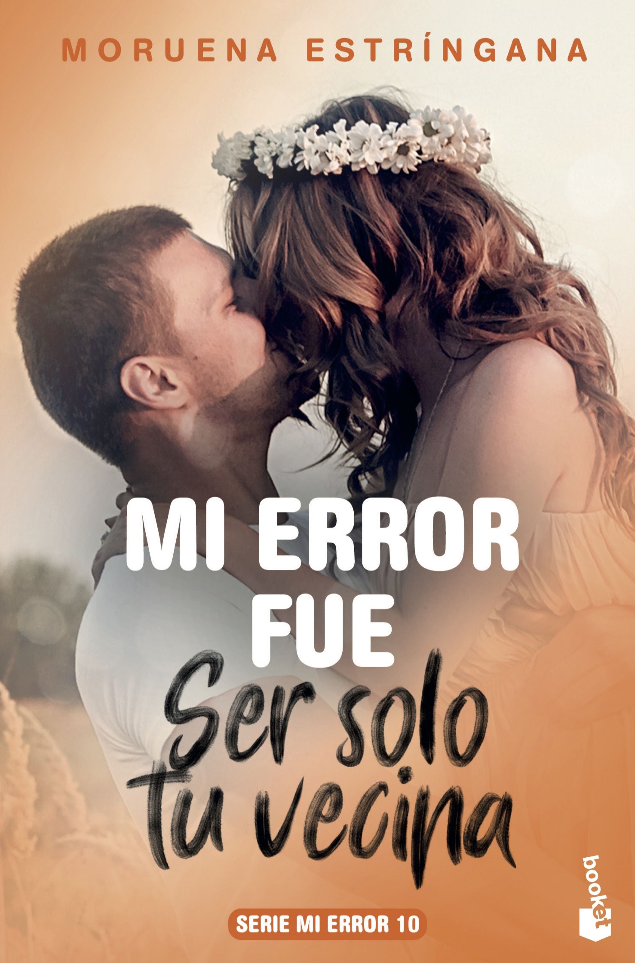Mi error fue ser solo tu vecina: Serie Mi Error 10. Moruena Estríngana (Booket) 9788408213703