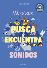 Mi gran busca y encuentra de sonidos. Marion Billet (Timun Mas Infantil) 9788408301660