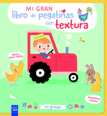 Mi gran libro de pegatinas con textura. La granja. YOYO (Yoyo) 9788408312123
