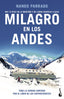 Milagro en los Andes: Mis 72 días en la montaña y mi largo regreso a casa. Nando Parrado (Booket) 9788408262329