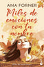 Miles de emociones con tu nombre (Miles de emociones, 1). Ana Forner (Booket) 9788408290254
