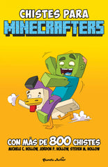 Minecraft. Chistes para minecrafters. Michele C. Hollow (Planeta Junior) 9788408266679