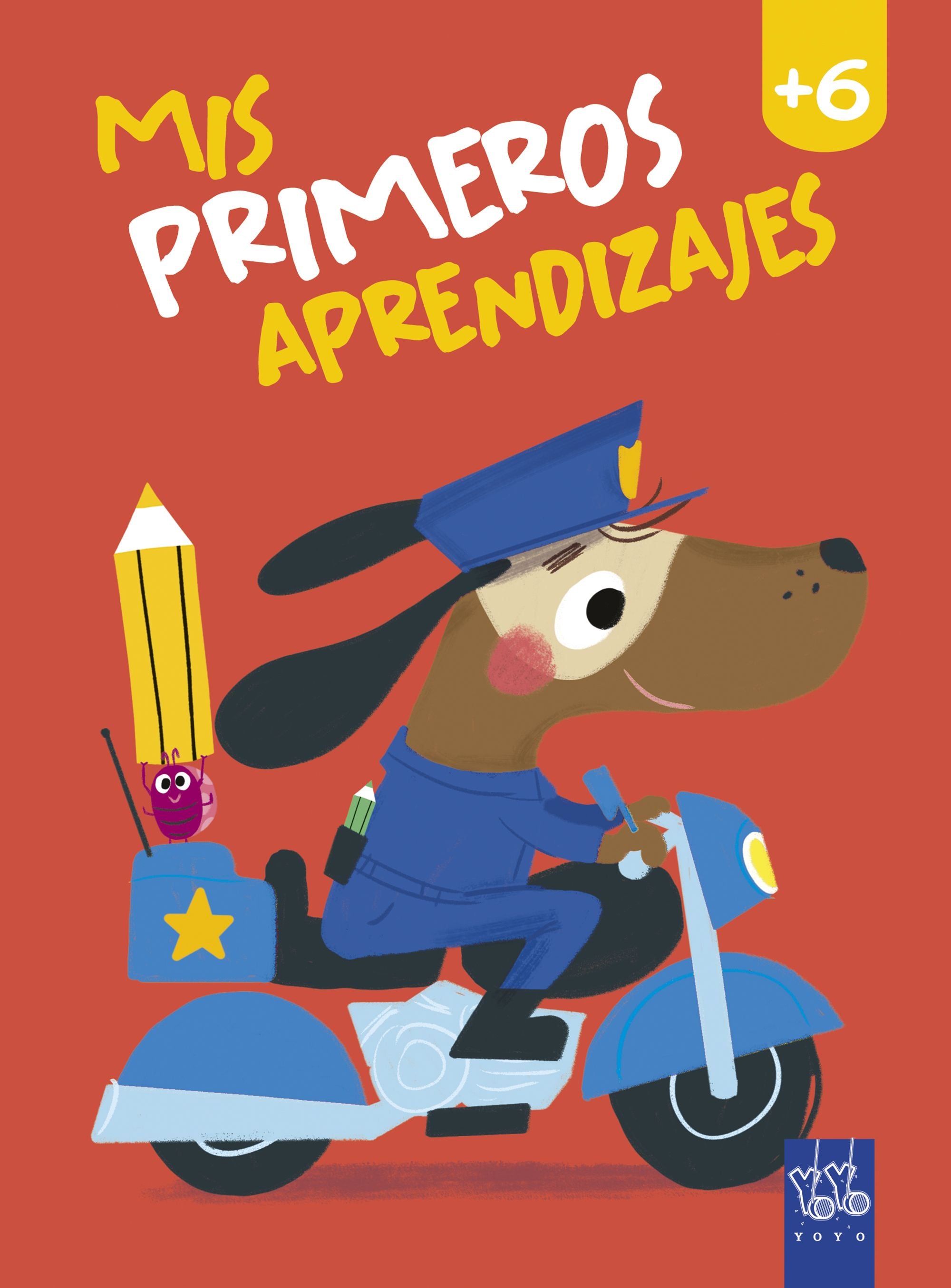 Mis primeros aprendizajes +6. YOYO (Yoyo) 9788408240044