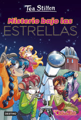 Misterio bajo las estrellas. Tea Stilton (Destino Infantil & Juvenil) 9788408298052
