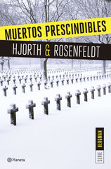 Muertos prescindibles (Serie Bergman 3): Un nuevo caso para el psicólogo criminal más famoso de Suecia