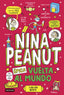 Nina Peanut 3. Épica vuelta al mundo. Sarah Bowie (Destino Infantil & Juvenil) 9788408309031