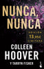 Nunca nunca (Never Never): Edición limitada. Colleen Hoover (Booket) 9788408278580