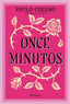 Once minutos. Paulo Coelho (Editorial Planeta) 9788408240068