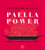 Paella power. Rodrigo de la Calle (Planeta Gastro) 9788408217961