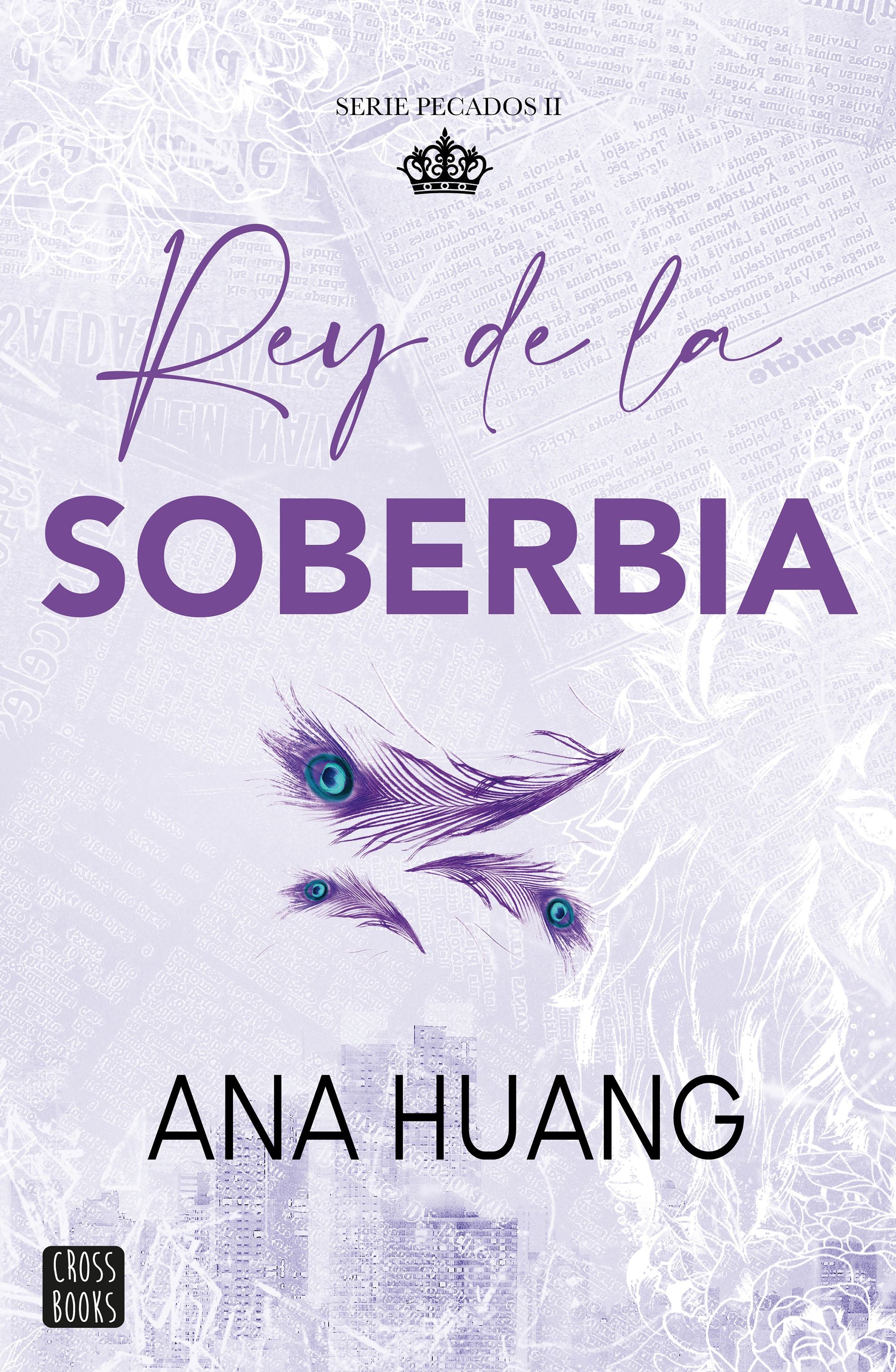 Pecados 2. Rey de la soberbia. Ana Huang (Crossbooks) 9788408293576