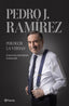 Por decir la verdad. Pedro J. Ramírez (Editorial Planeta) 9788408304500
