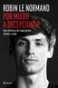 Por miedo a decepcionar: Una historia de superación, fútbol y vida. Robin Le Normand (Editorial Planeta) 9788408318811