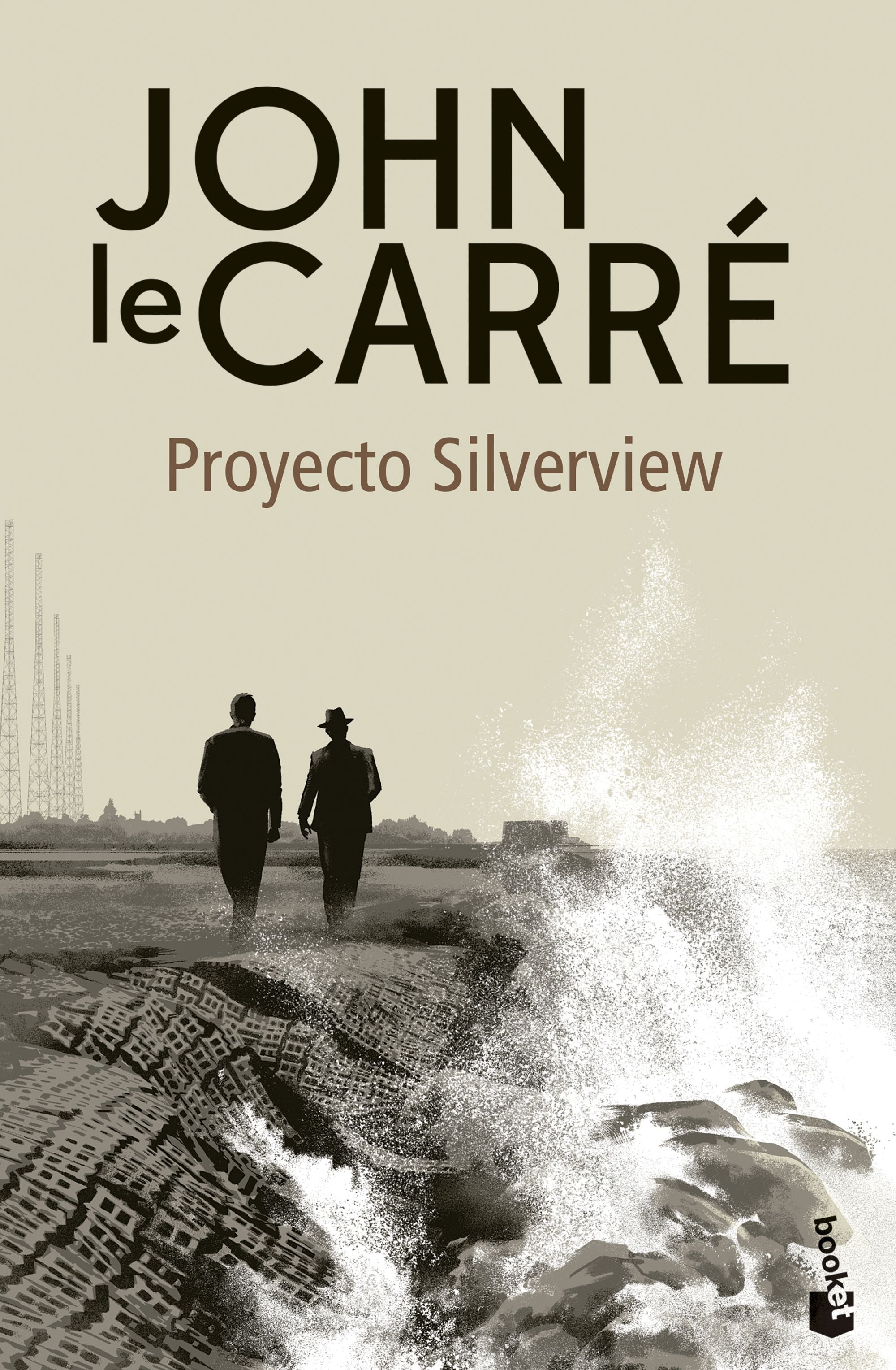 Proyecto Silverview. John le Carré (Booket) 9788408278603