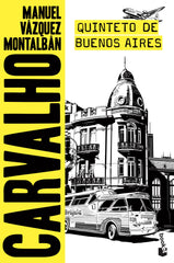 Quinteto de Buenos Aires. Manuel Vázquez Montalbán (Booket) 9788408205579