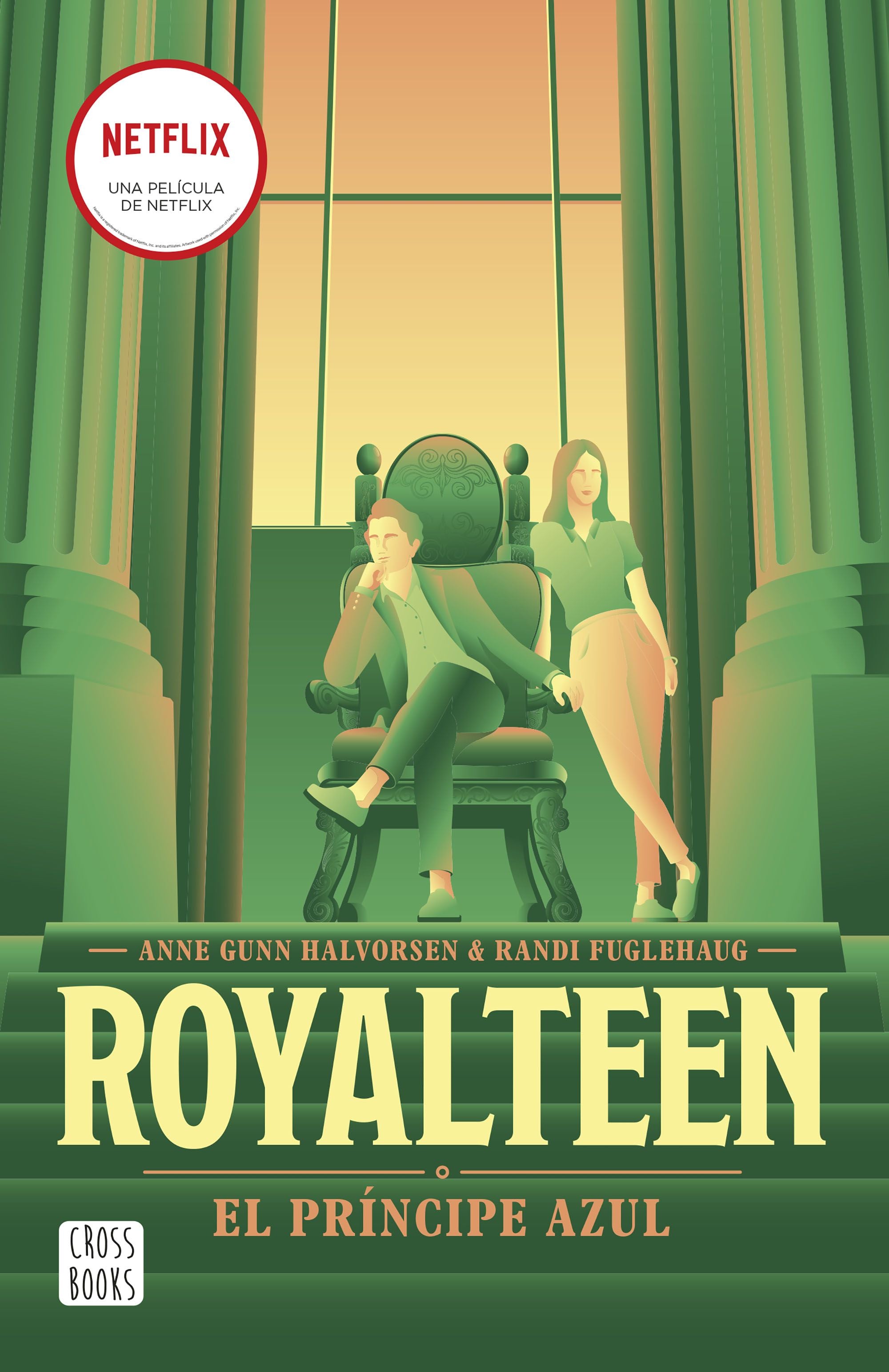 Royalteen 2. El príncipe azul. Randi Fuglehaug (Crossbooks) 9788408265153