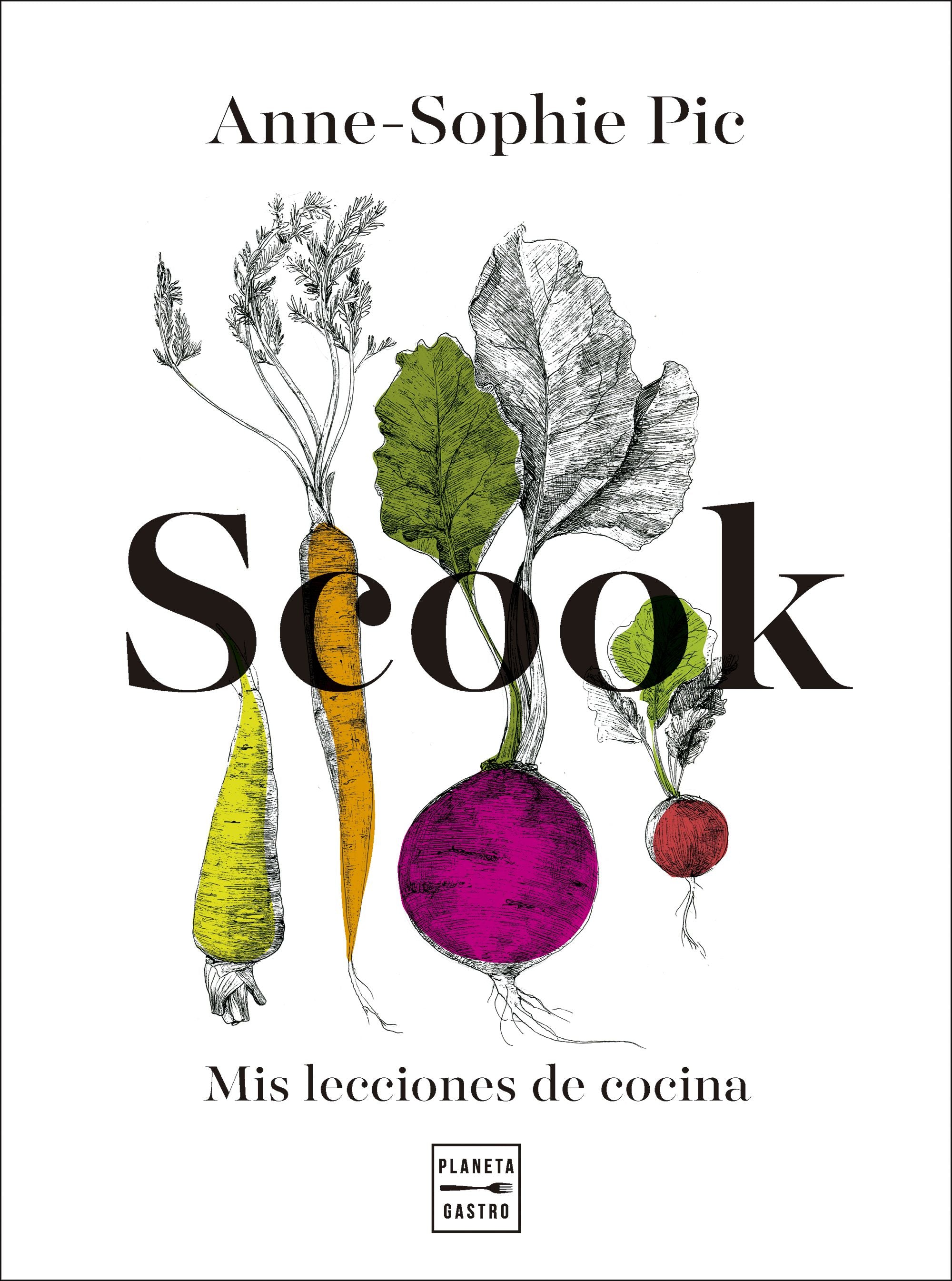 Scook. Anne-Sophie Pic (Planeta Gastro) 9788408280798