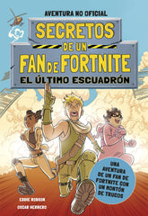 Secretos de un fan de Fortnite 2: El último escuadrón. Eddie Robson (Planeta Junior) 9788408254331