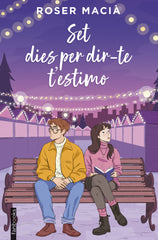 Set dies per dir-te t'estimo. Roser Macià (fanbooks) 9788410028616