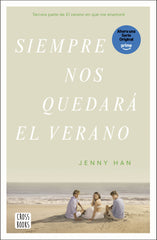 Siempre nos quedará el verano. Jenny Han (Crossbooks) 9788408304197