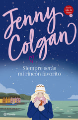 Siempre serás mi rincón favorito (Serie Isla de Mure 3). Jenny Colgan (Editorial Planeta) 9788408236931