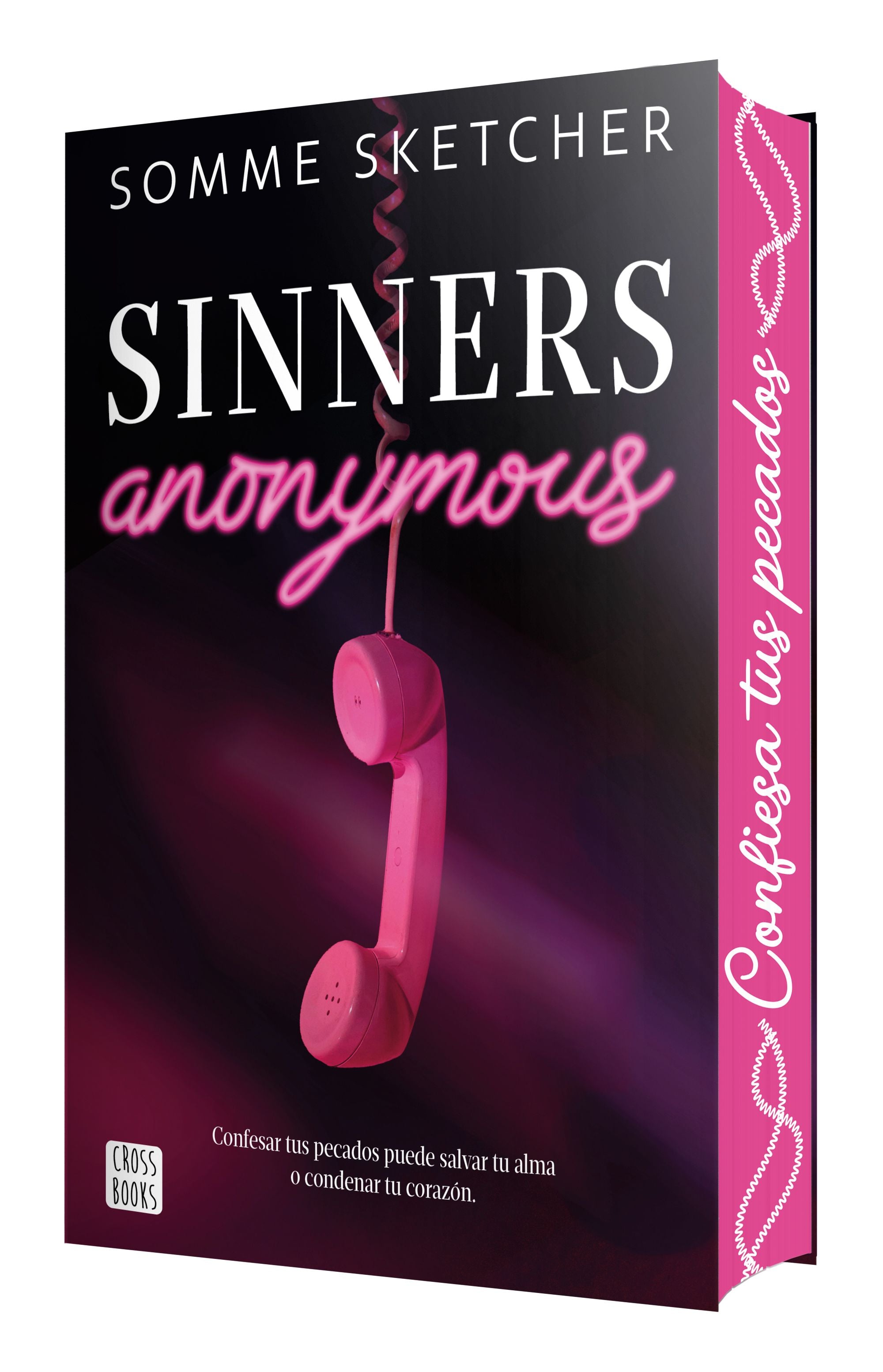 Sinners anonymous: Sinners 1. Edición con cantos tintados. Somme Sketcher (Crossbooks) 9788408314967