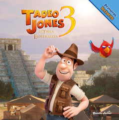 Tadeo Jones 3. Primeros lectores. Mediaset España Comunicación (Planeta Junior) 9788408253587