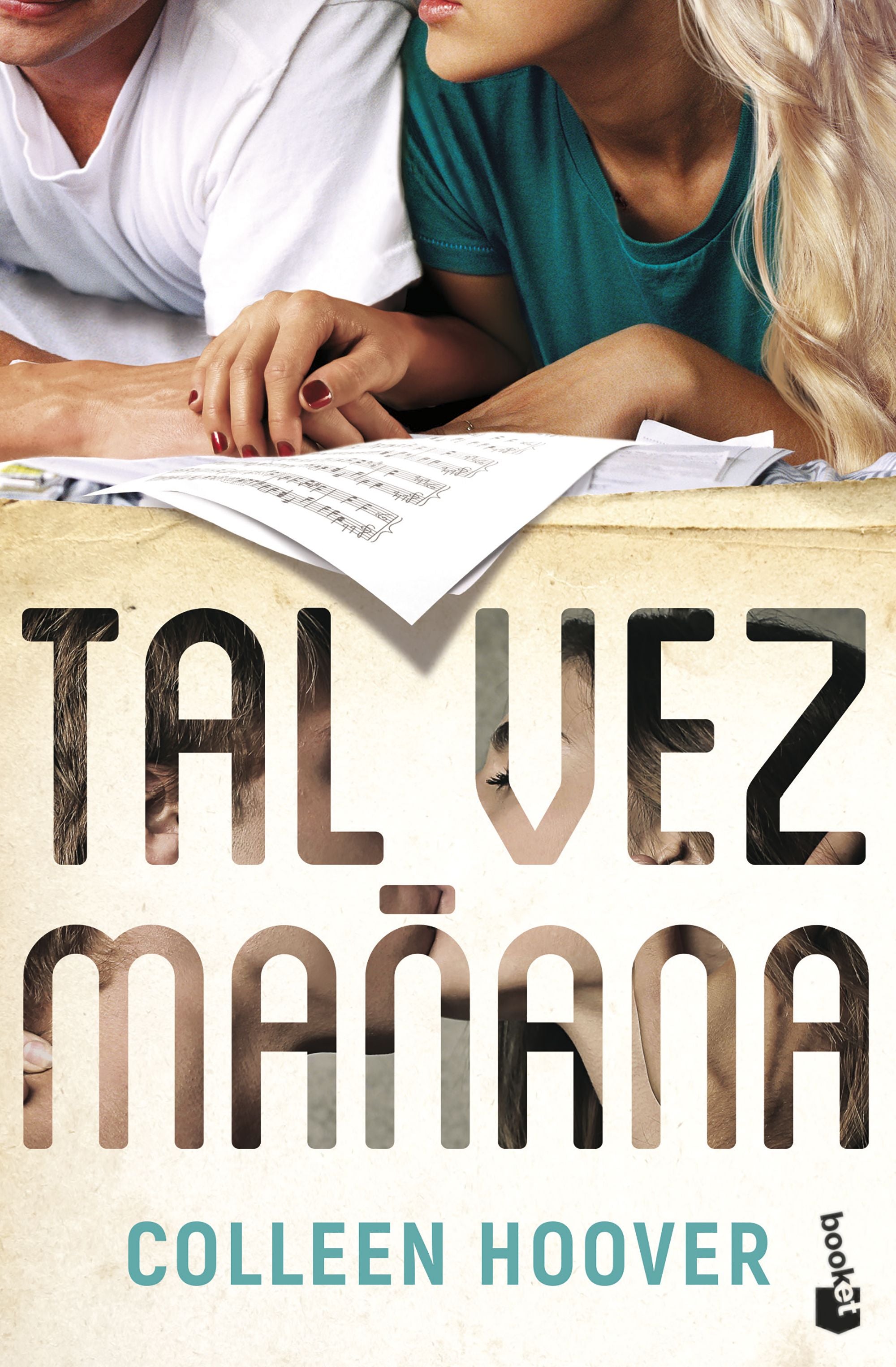 Tal vez mañana (Maybe Someday): Serie Tal vez, 1. Colleen Hoover (Booket) 9788408263678