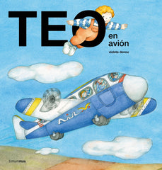 Teo en avión. Violeta Denou (Timun Mas Infantil) 9788408209751