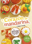 The Chocolate Box Girls. Corazón de mandarina: The Chocolate Box Girls 3