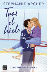 Tras el hielo. Stephanie Archer (Crossbooks) 9788408288756