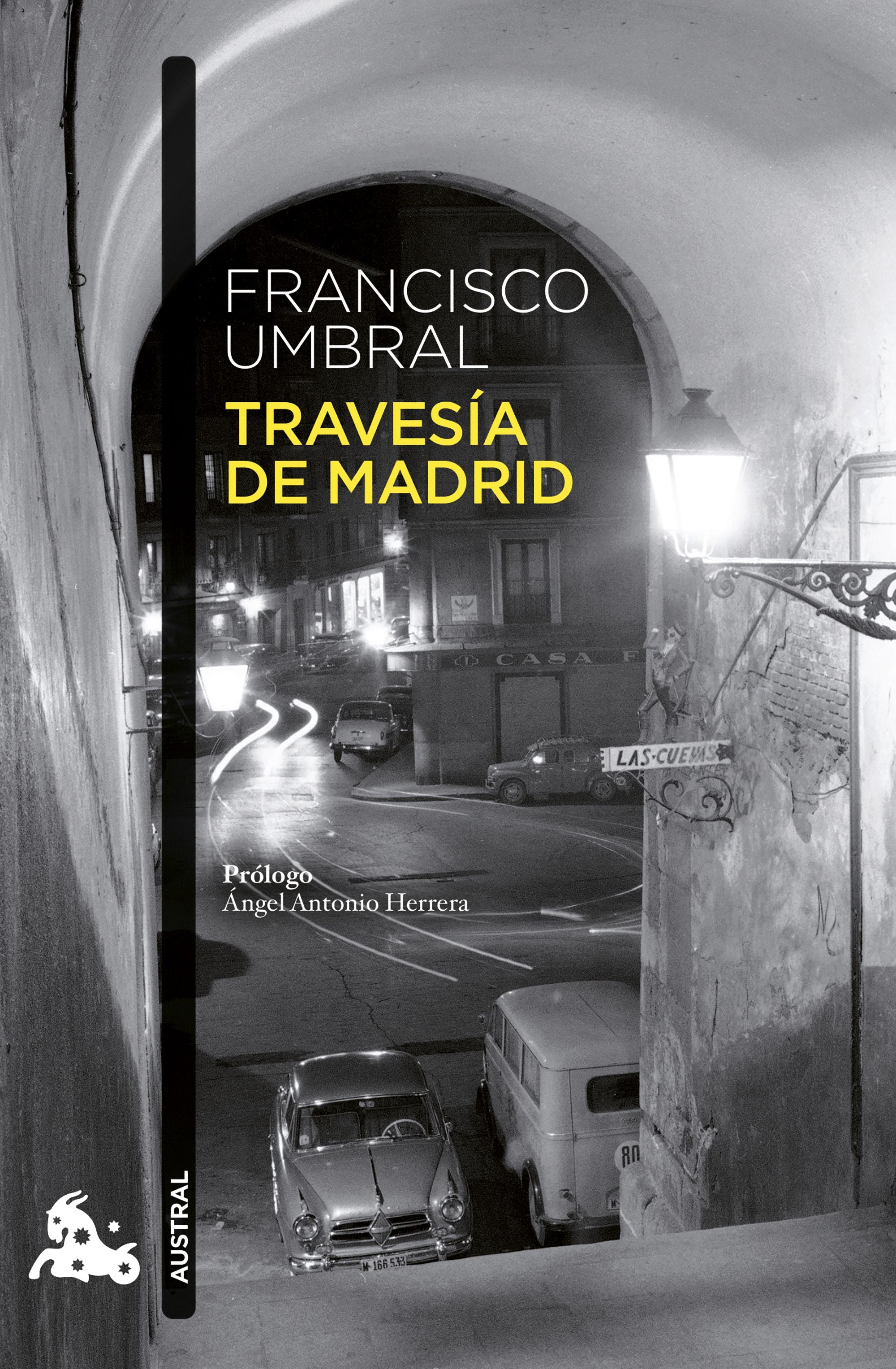 Travesía de Madrid. Francisco Umbral (Austral) 9788408258872