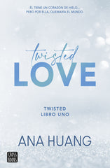 Twisted 1. Twisted love. Ana Huang (Crossbooks) 9788408260509