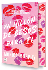 Un millón de besos para ti. Edición especial: Edición especial con cantos tintados. Monica Murphy (Crossbooks) 9788408318064