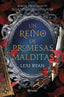 Un reino de promesas malditas. Lexi Ryan (Editorial Planeta) 9788408263890