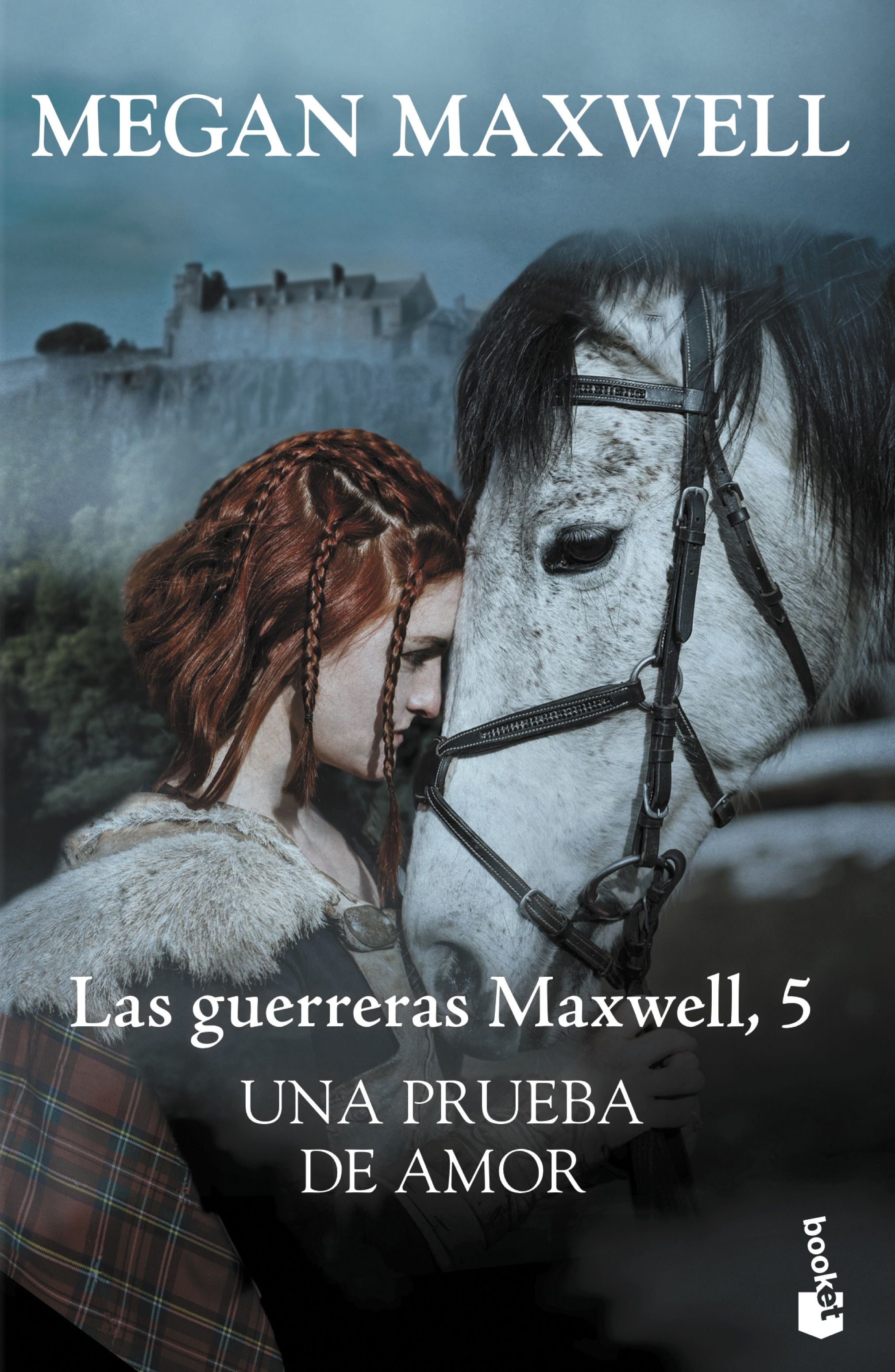 Una prueba de amor: Las guerreras Maxwell 5. Megan Maxwell (Booket) 9788408238041
