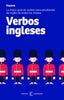 Verbos ingleses: La mejor guía de verbos para estudiantes de inglés de todos los niveles. Espasa Calpe (Espasa) 9788467054453