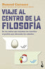 Viaje al centro de la filosofía: De los sabios que miraban las estrellas al profeta que abrazaba los caballos. Nemrod Carrasco (Booket) 9788408255055