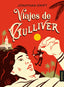 Viajes de Gulliver. Jonathan Swift (Austral) 9788408233107