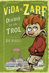 Vida de Zarf: Diario de un trol