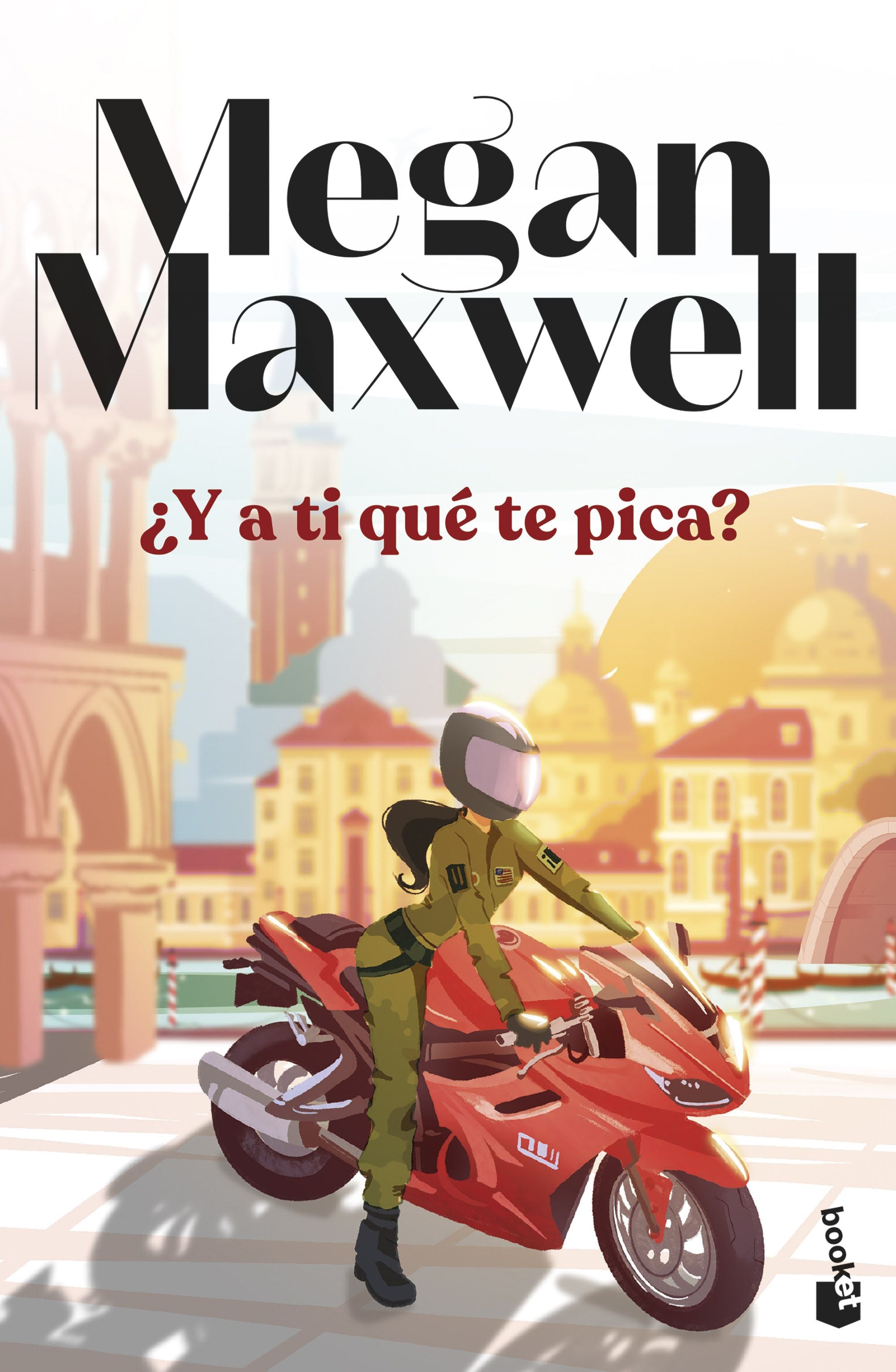 ¿Y a ti qué te pica?. Megan Maxwell (Booket) 9788408294573