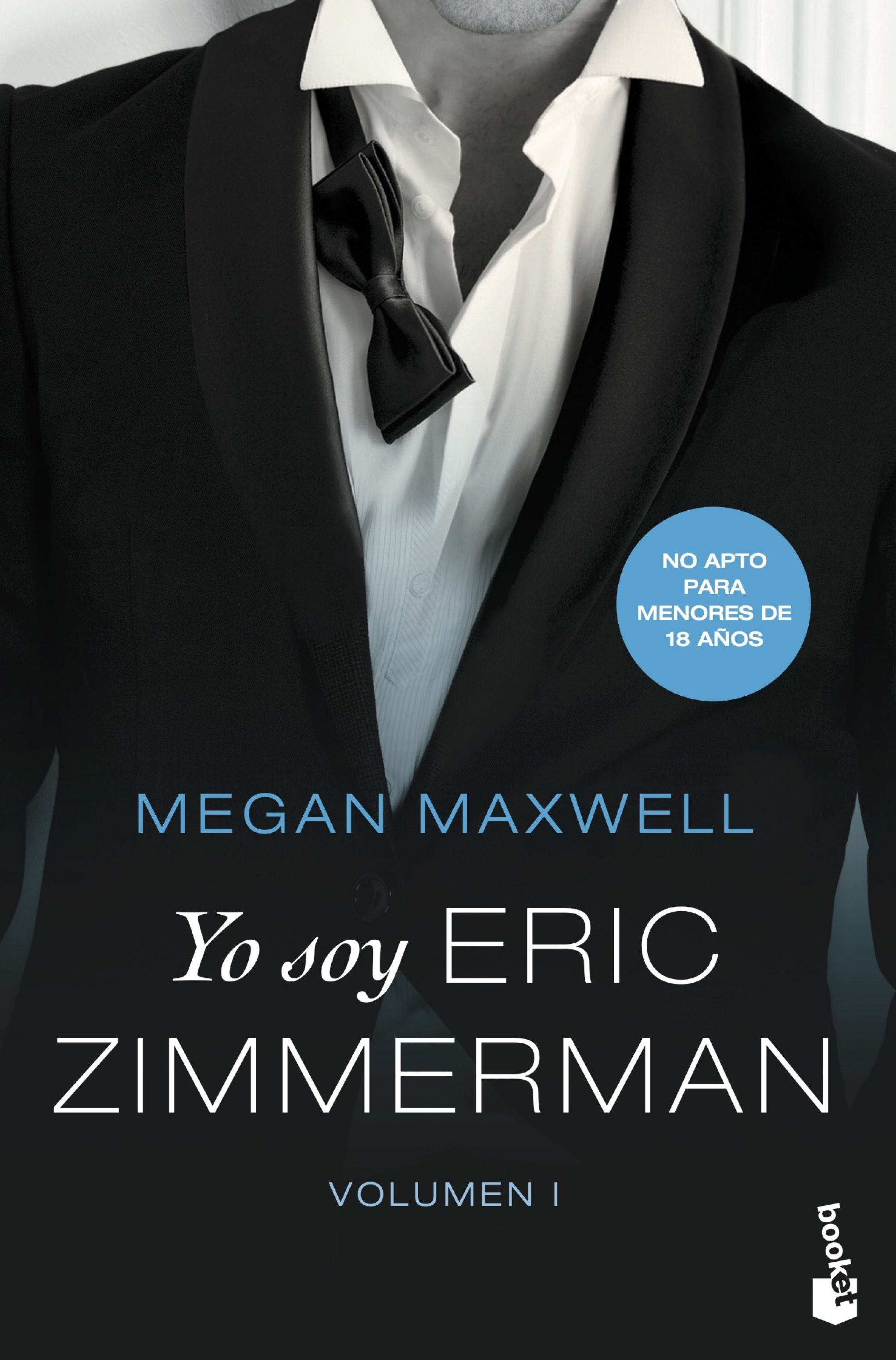 Yo soy Eric Zimmerman, vol. I. Megan Maxwell (Booket) 9788408210368